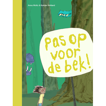 pas op voor de bek! (Hardback) bij Singel 344