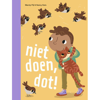niet doen, dot! (Hardback) bij Singel 344
