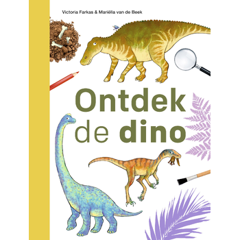 Ontdek de dino (Hardback) van Victoria Farkas