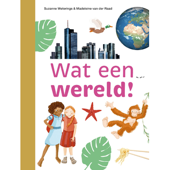 Wat een wereld! (Hardback) bij Singel 344