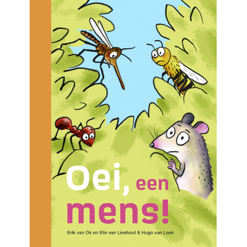 Oei, een mens! (Hardback) bij Singel 344