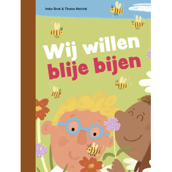 Wij willen blije bijen (Hardback) bij Singel 344