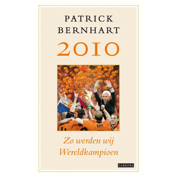 2010 Zo werden wij wereldkampioen (Paperback) bij Singel 344