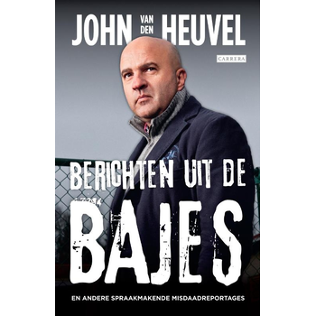 Berichten uit de bajes (Paperback) bij Singel 344