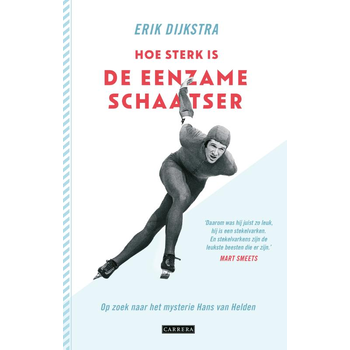 Hoe sterk is de eenzame schaatser (Paperback) bij Singel 344