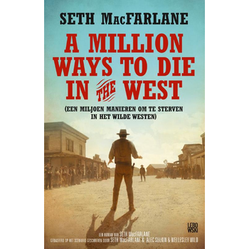 A million ways to die in the west (Paperback) bij Singel 344