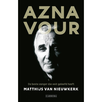 Aznavour, de beste zanger die ooit geleefd heeft (Paperback) bij Singel 344
