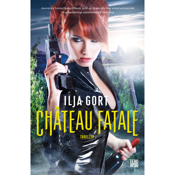 Château Fatale (Paperback) van Ilja Gort