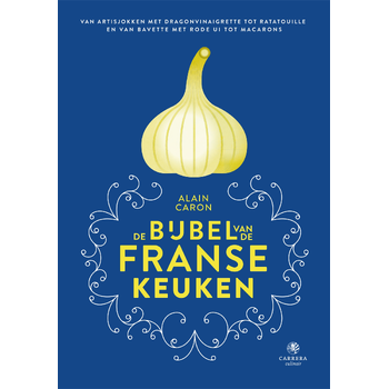 De bijbel van de Franse keuken (Hardback) bij Singel 344