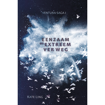 Ventura-saga I: Eenzaam en extreem ver weg (Paperback) bij Singel 344