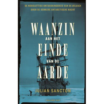 Waanzin aan het einde van de aarde (Paperback) bij Singel 344