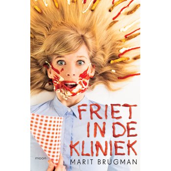 Friet in de kliniek (Paperback) bij Singel 344