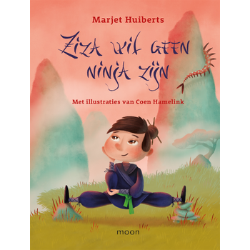 Ziza wil geen ninja zijn (Hardback) bij Singel 344