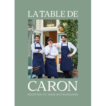 La Table de Caron (Hardback) van Alain Caron