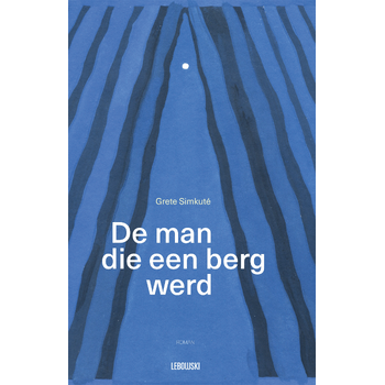 De man die een berg werd (Paperback) bij Singel 344