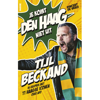 Tijl Beckand: Je komt Den Haag niet uit (Paperback) bij Singel 344