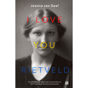 I love you, Rietveld (Paperback) bij Singel 344