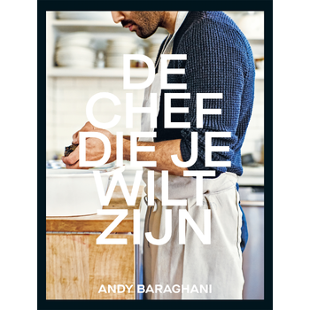 De chef die je wilt zijn (Hardback) bij Singel 344