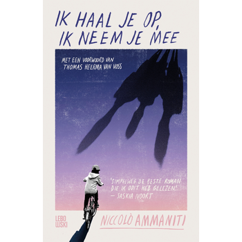 Ik haal je op, ik neem je mee (Hardback) bij Singel 344
