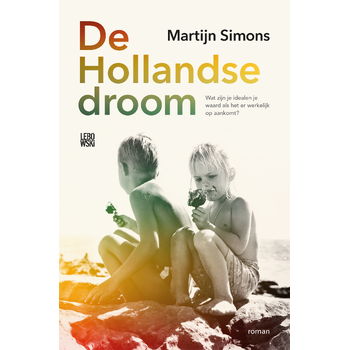 De Hollandse droom (Paperback) bij Singel 344