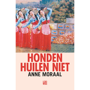 Honden huilen niet (Paperback) bij Singel 344