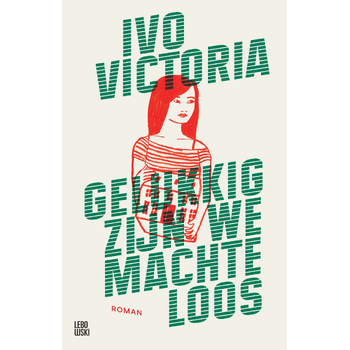 Gelukkig zijn we machteloos (Paperback) bij Singel 344
