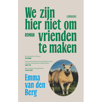 We zijn hier niet om vrienden te maken (Paperback) bij Singel 344