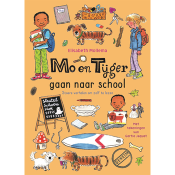 Mo en Tijger gaan naar school (Hardback) van Elisabeth Mollema
