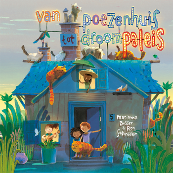 Van poezenhuis tot droompaleis (Hardback) van Marianne Busser, Ron Schröder