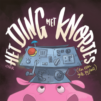 Het ding met knopjes (en een gele pyjama) (Hardback) bij Singel 344