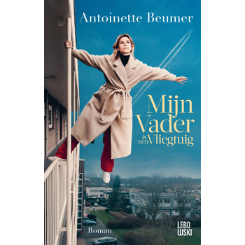 Mijn vader is een vliegtuig (Paperback) bij Singel 344