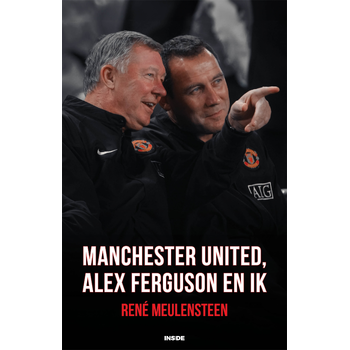Manchester United, Alex Ferguson en ik (Paperback) bij Singel 344
