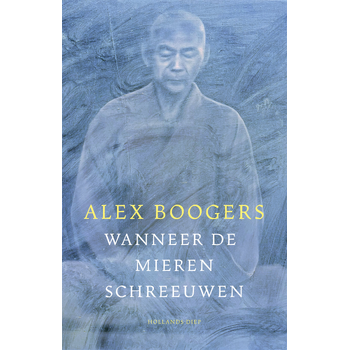 Wanneer de mieren schreeuwen (Paperback) bij Singel 344