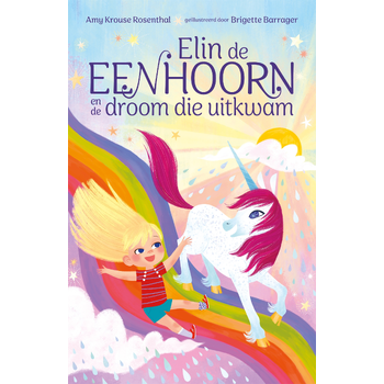 Elin de eenhoorn en de droom die uitkwam (Hardback) bij Singel 344