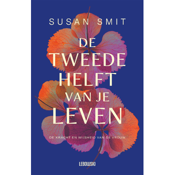 De tweede helft van je leven (Paperback) bij Singel 344