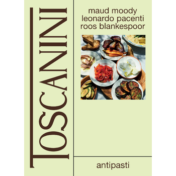 Toscanini: antipasti (Hardback) bij Singel 344