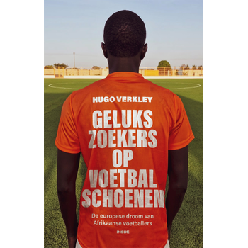 Gelukszoekers op voetbalschoenen (Paperback) bij Singel 344