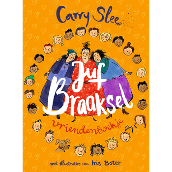 Juf Braaksel vriendenboekje (Hardback) bij Singel 344