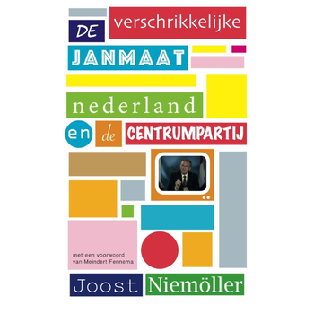 De verschrikkelijke Janmaat (Paperback) bij Singel 344