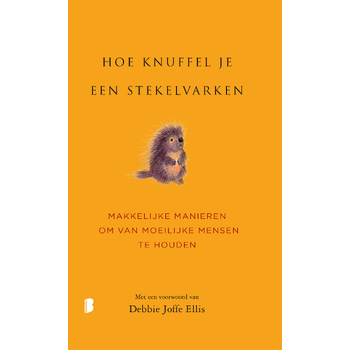 Hoe knuffel je een stekelvarken? (Hardback) bij Singel 344