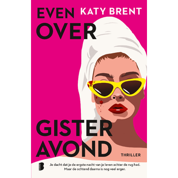 Even over gisteravond (Paperback) bij Singel 344