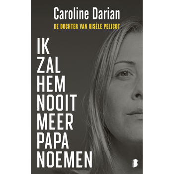 Ik zal hem nooit meer papa noemen (Paperback) bij Singel 344
