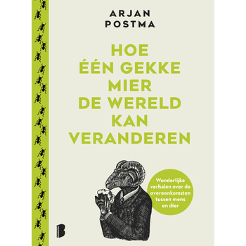 Hoe één gekke mier de wereld kan veranderen (Paperback) bij Singel 344