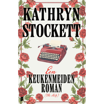Een keukenmeidenroman (The Help) (Paperback) bij Singel 344