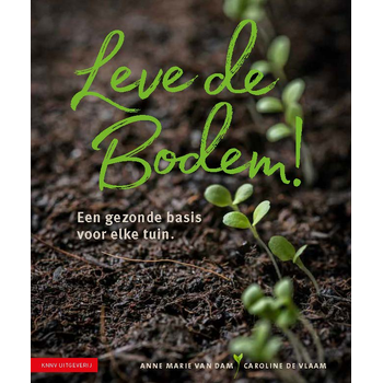 Leve de bodem! (Paperback) bij Singel 344