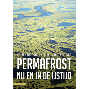 Permafrost nu en in de ijstijd (Paperback) bij Singel 344