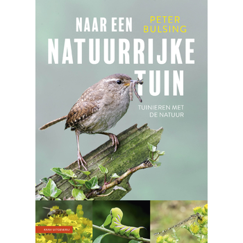 Naar een natuurrijke tuin (Hardback) bij Singel 344