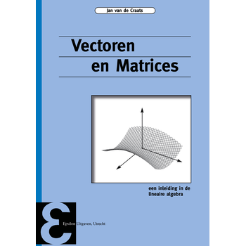 Vectoren en matrices (Paperback) bij Singel 344