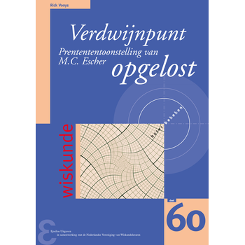 Verdwijnpunt Prentententoonstelling van M.C. Escher opgelost (Paperback) bij Singel 344