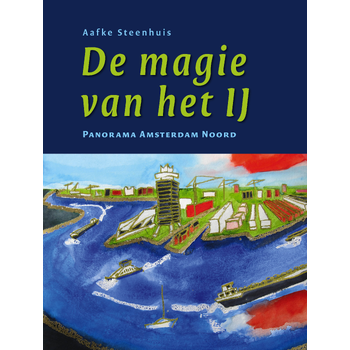 De magie van het IJ (Hardback) bij Singel 344